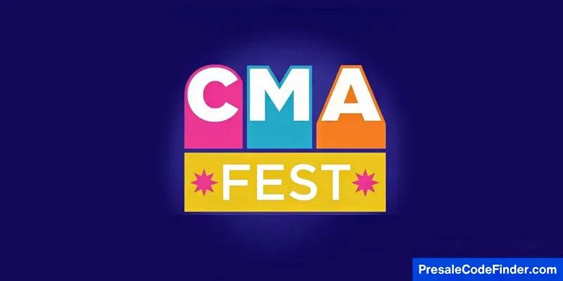 CMA Fest Presale Code