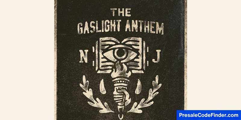 The Gaslight Anthem Presale
