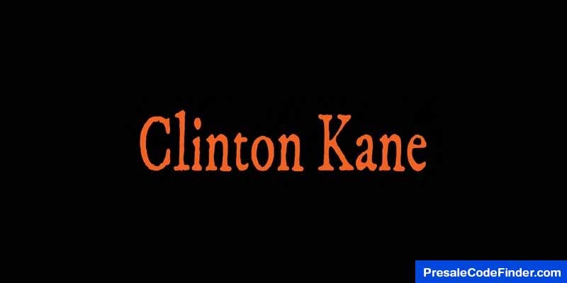 Clinton Kane Presale Password
