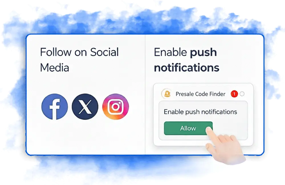 Follow on social media and enable notifications to stay updated on presale codes