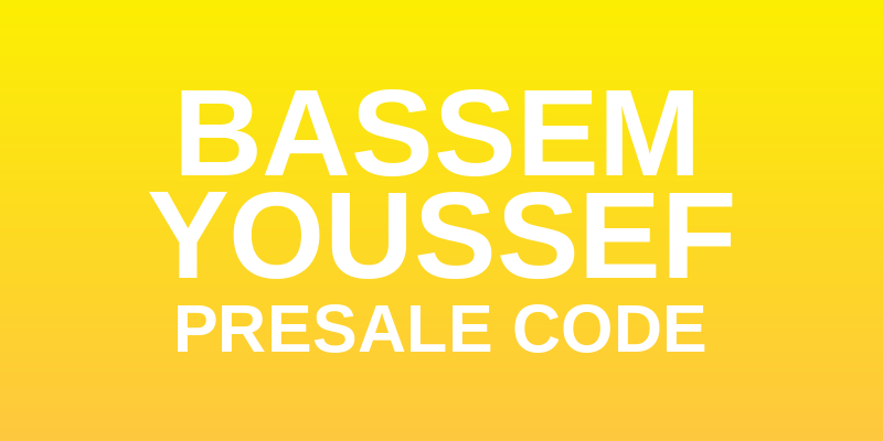 Bassem Youssef Presale Code