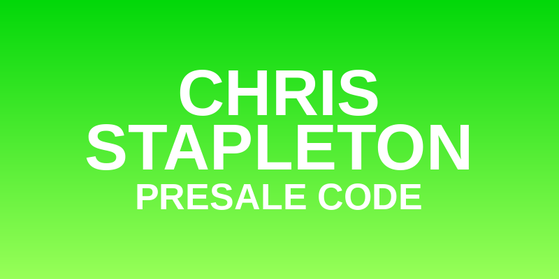 Chris Stapleton Presale Code