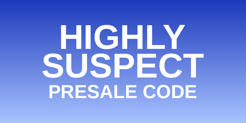 Highly Suspect Presale Code