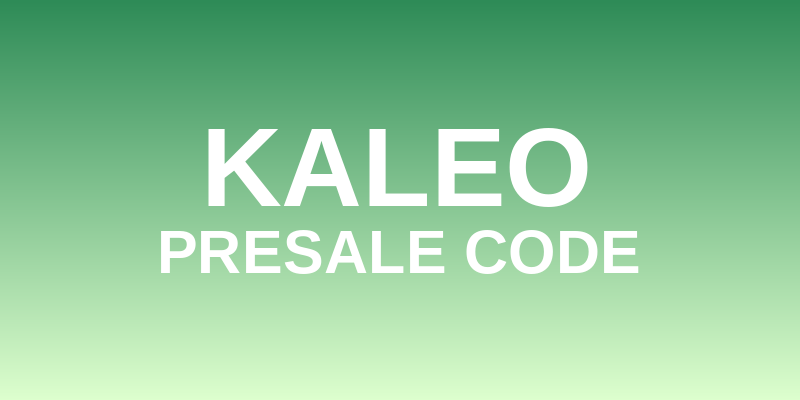 KALEO Presale Code