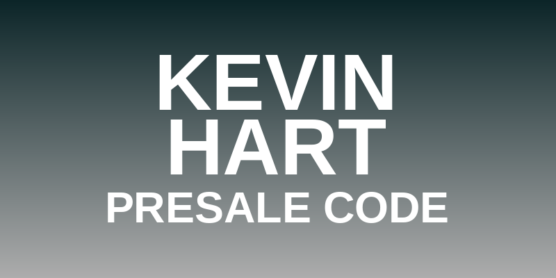 Kevin Hart Presale Code