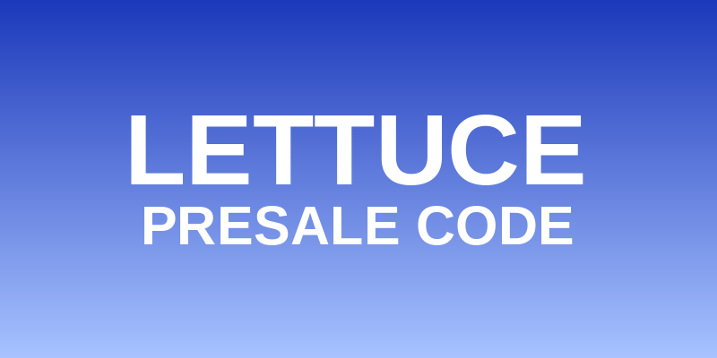 Lettuce Presale Code