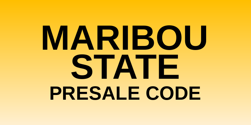 Maribou State Presale Code
