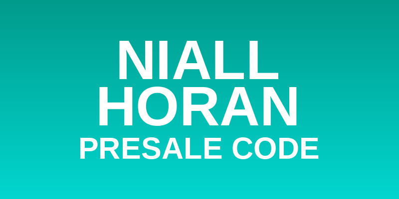 Niall Horan Presale Code