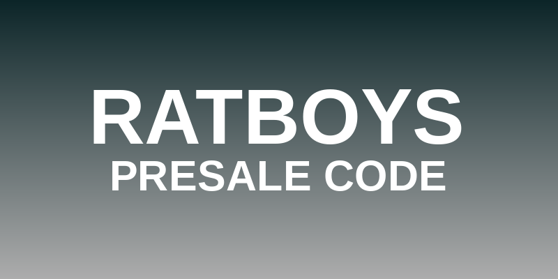 Ratboys Presale Code