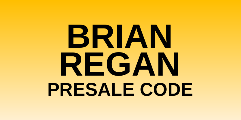 Brian Regan Presale Code