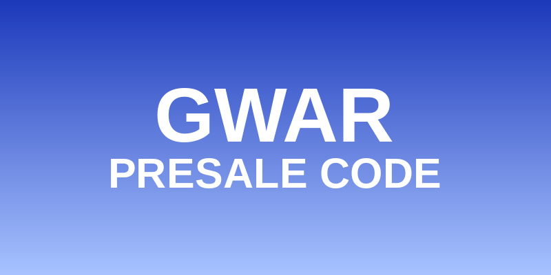 GWAR Presale Code