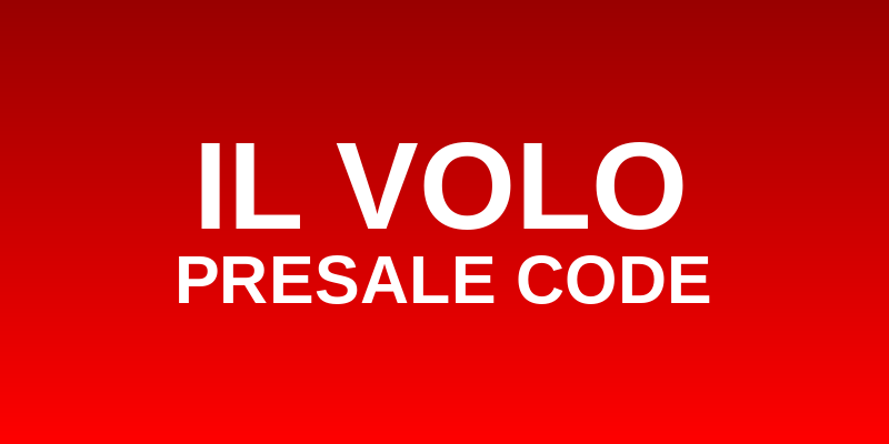 Il Volo Presale Code