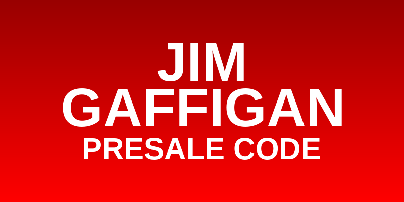 Jim Gaffigan Presale Code