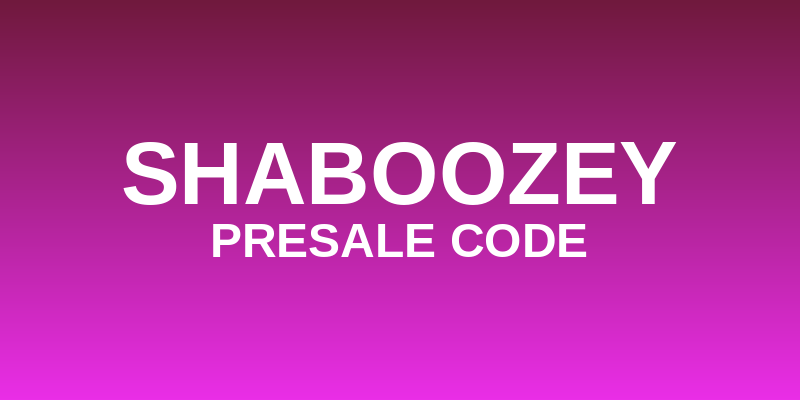 Shaboozey Presale Code