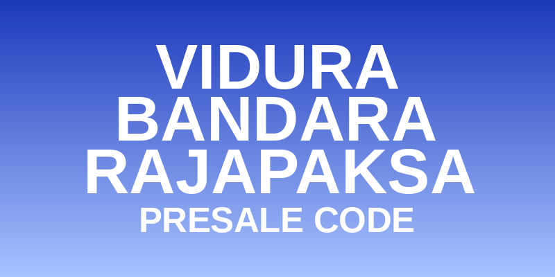 Vidura Bandara Rajapaksa Presale Code