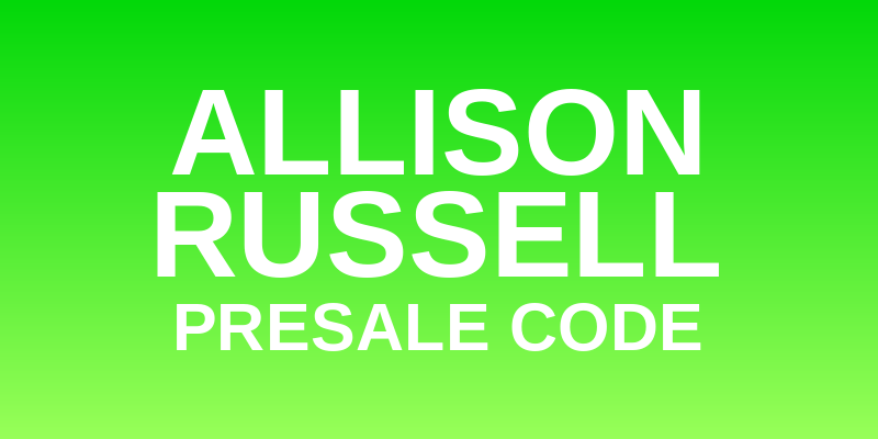 Allison Russell Presale Code