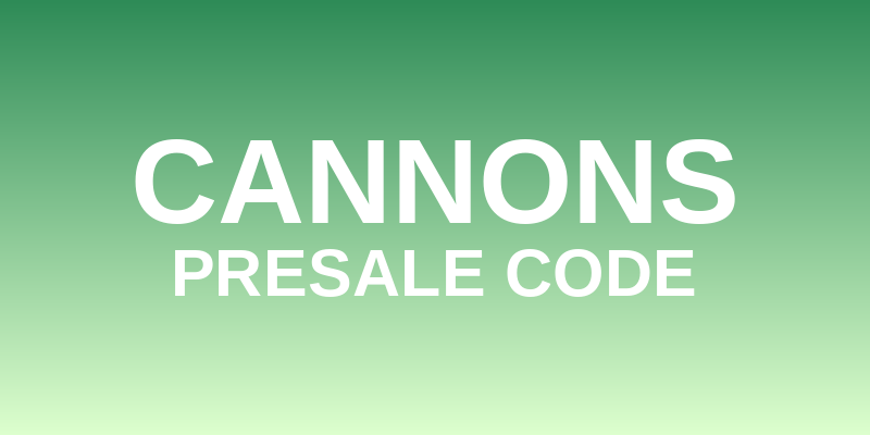 Cannons Presale Code