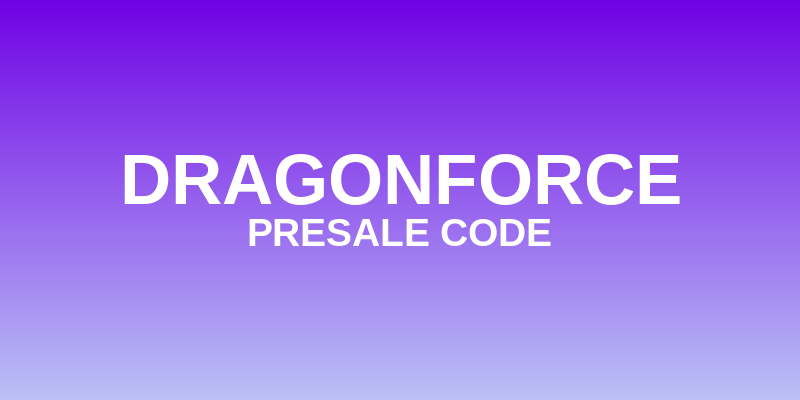 DragonForce Presale Code