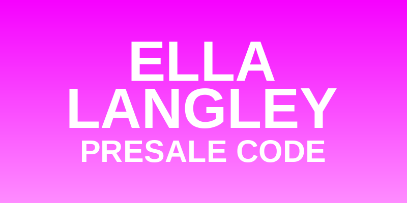 Ella Langley Presale Code