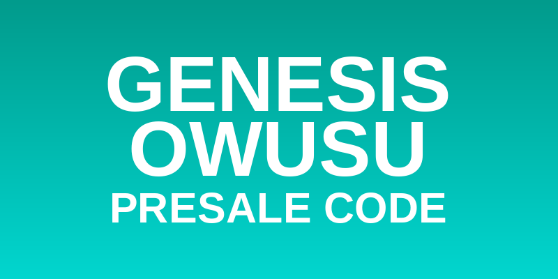 Genesis Owusu Presale Code