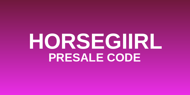 Horsegiirl Presale Code