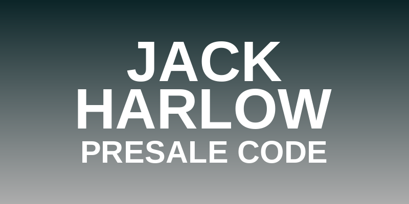 Jack Harlow Presale Code