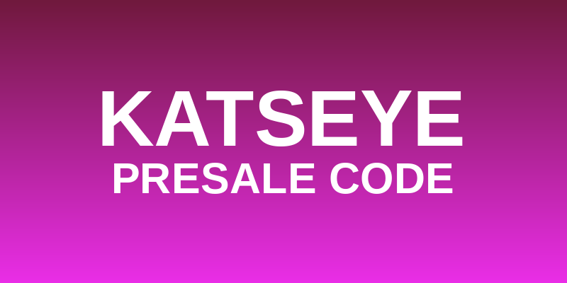 KATSEYE Presale Code