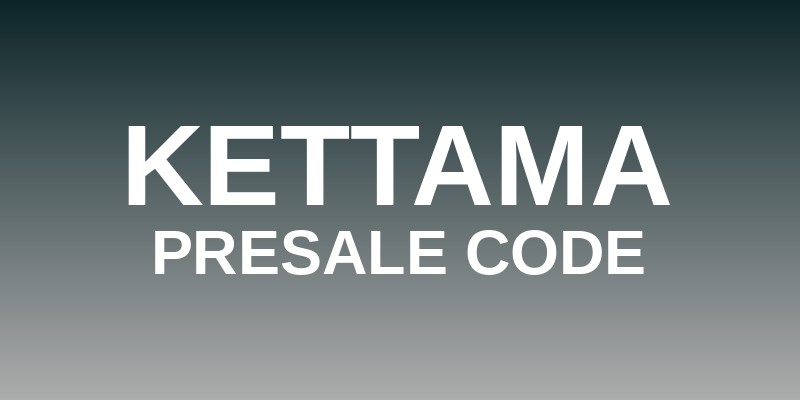 Kettama Presale Code