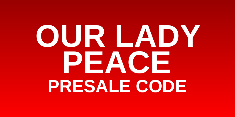 Our Lady Peace Presale Code