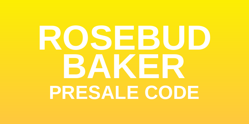 Rosebud Baker Presale Code