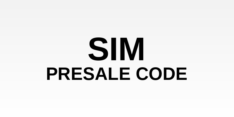 SiM Presale Code