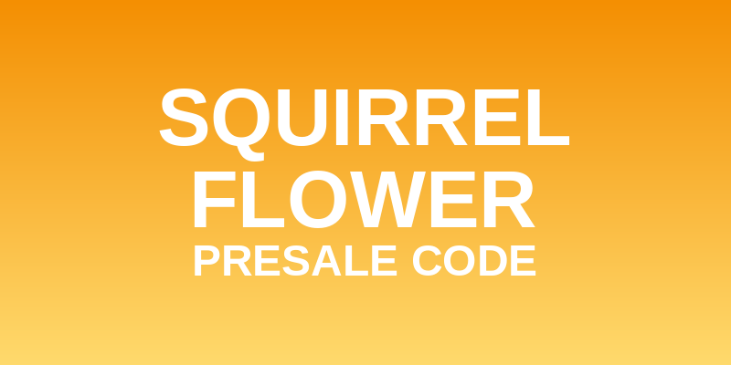 Squirrel Flower Presale Code