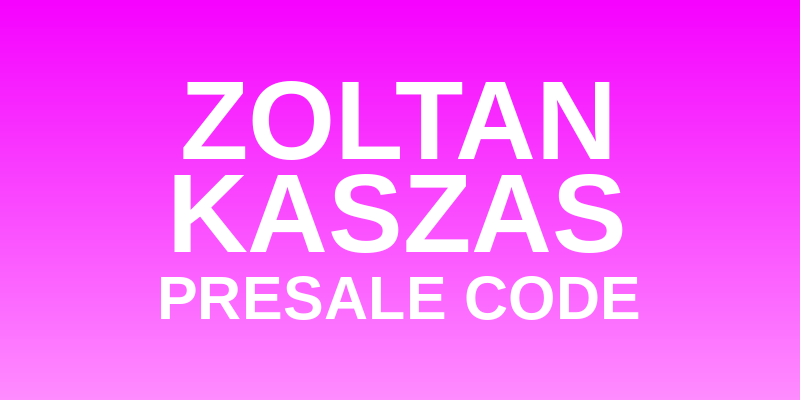 Zoltan Kaszas Presale Code