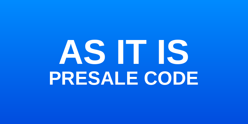 As It Is Presale Code