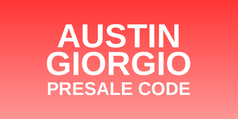 Austin Giorgio Presale Code
