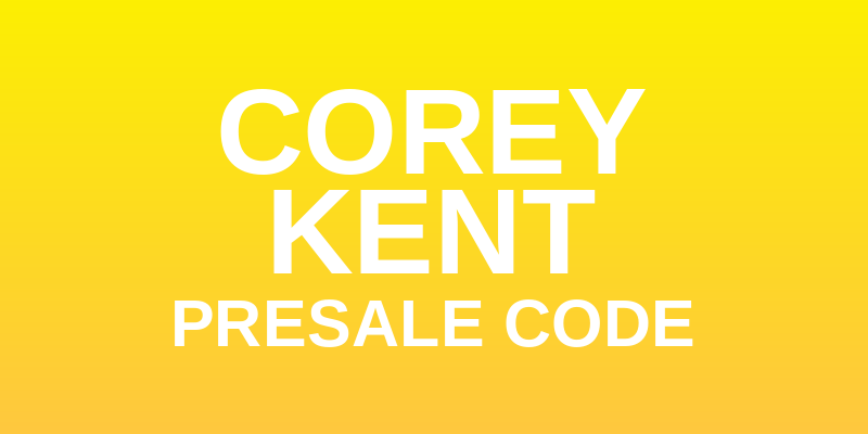 Corey Kent Presale Code