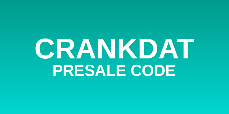 Crankdat Presale Code