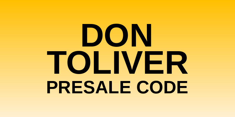 Don Toliver Presale Code