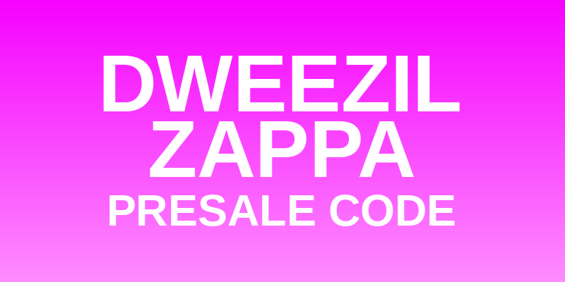 Dweezil Zappa Presale Code