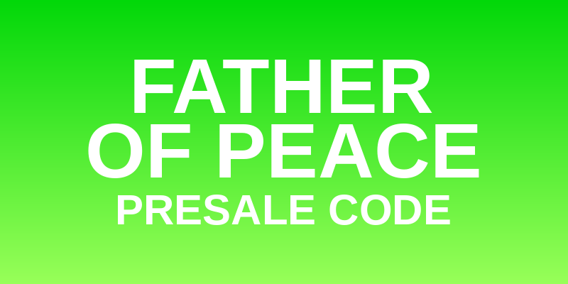 Father Of Peace Presale Code