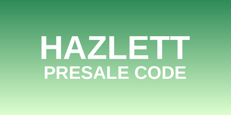 Hazlett Presale Code