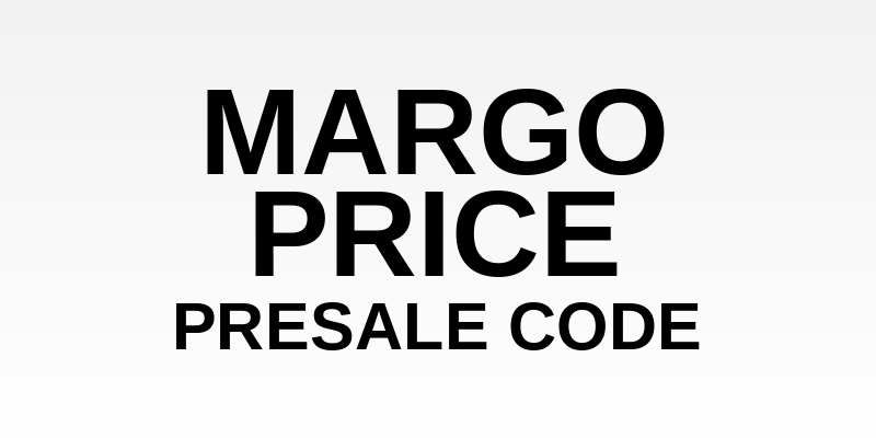 Margo Price Presale Code