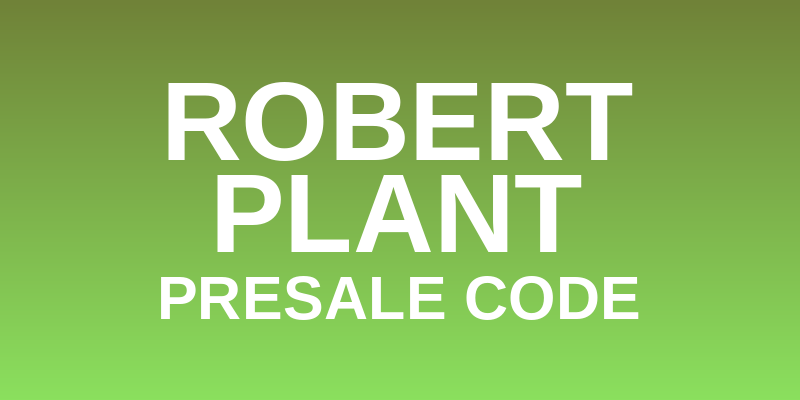 Robert Plant Presale Code