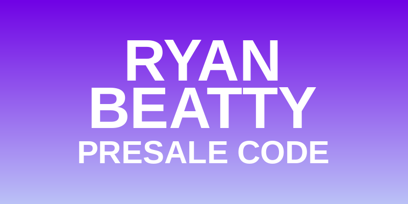 Ryan Beatty Presale Code