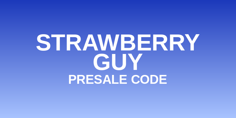 Strawberry Guy Presale Code
