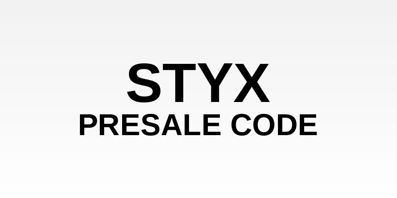 Styx Presale Code