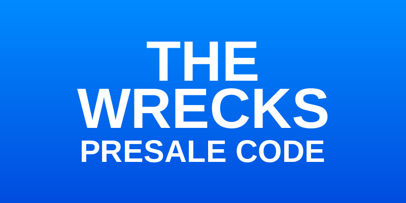 The Wrecks Presale Code