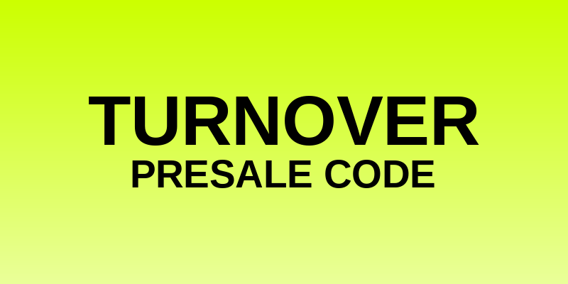 Turnover Presale Code
