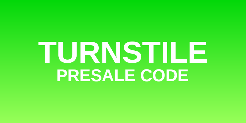 Turnstile Presale Code