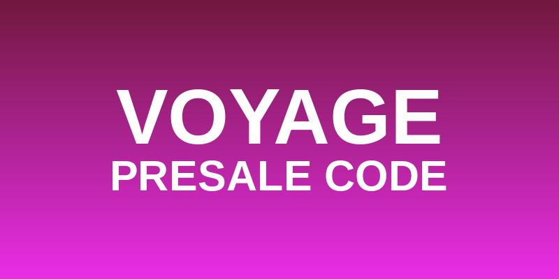 Voyage Presale Code